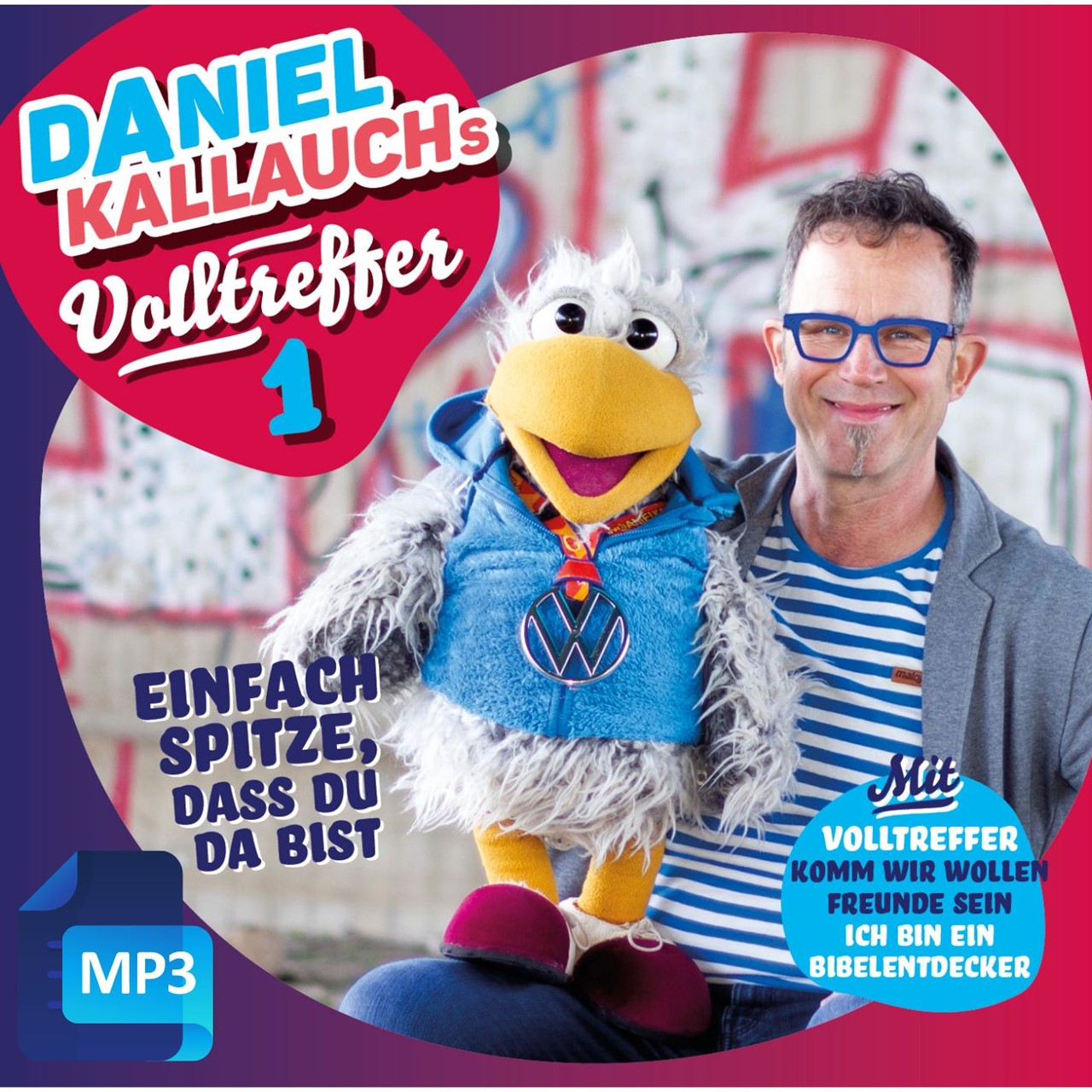 Volltreffer 1 - Einfach spitze, dass du da bist - MP3