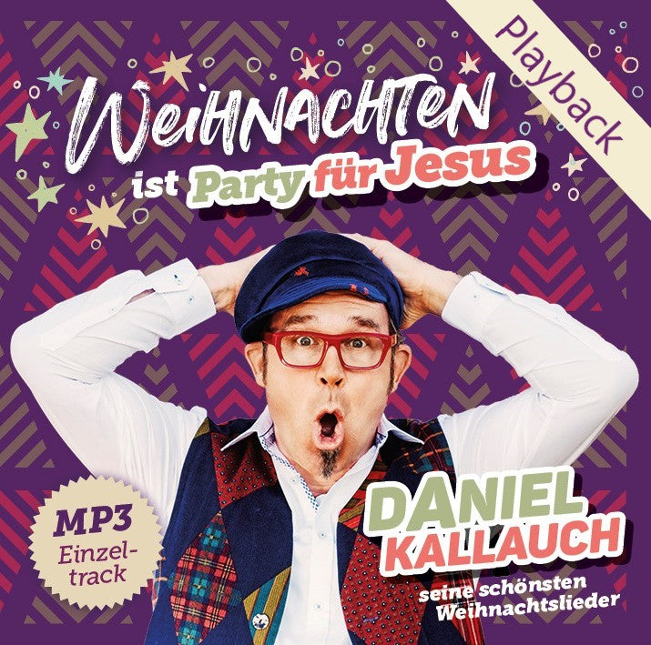 Du lieber Himmel - MP3-Playback (zum Singspiel Weihnachten ist Party für Jesus)