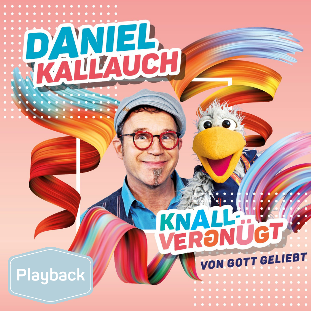 Knallvergnügt - von Gott geliebt - MP3-Playback-Album
