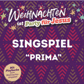 Singspiel-Paket "Prima" – Weihnachten ist Party für Jesus