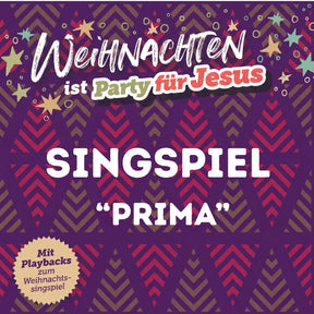 Singspiel-Paket "Prima" – Weihnachten ist Party für Jesus