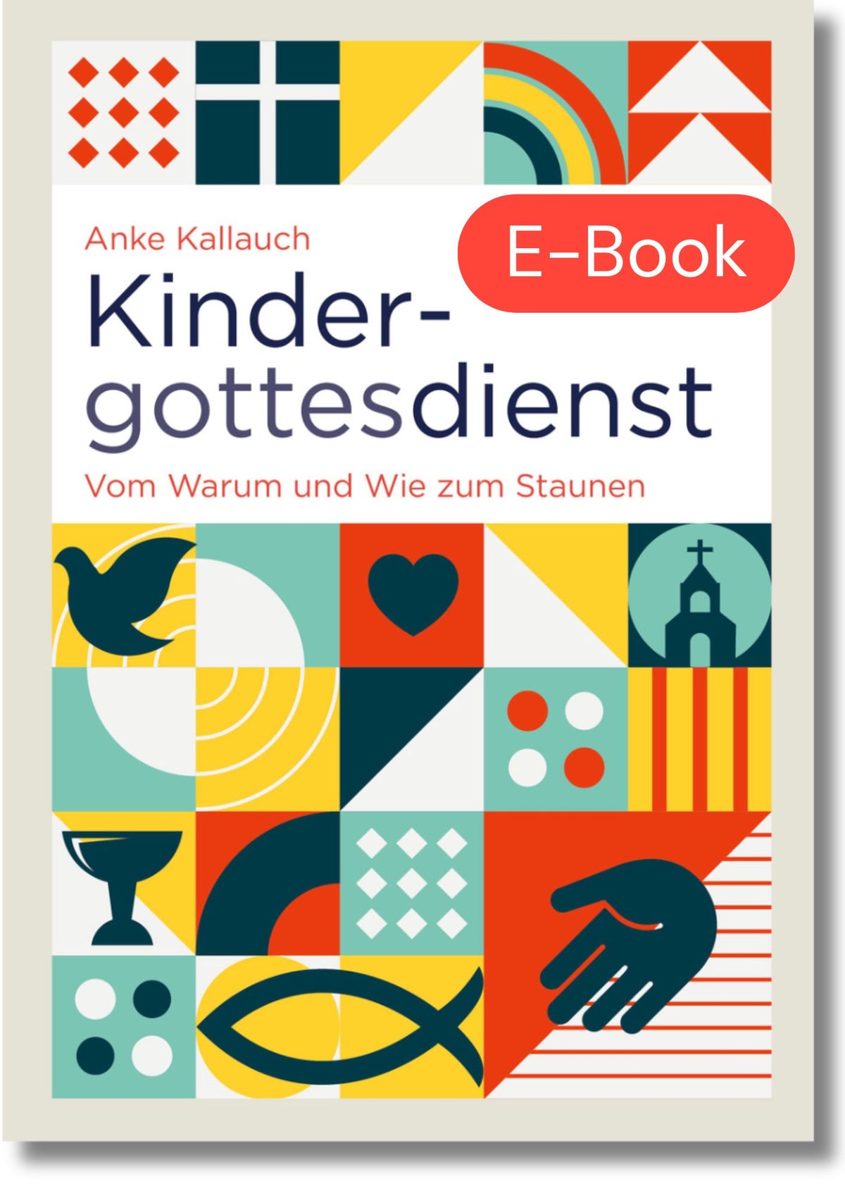 eBook: Kindergottesdienst - vom Warum und Wie zum Staunen